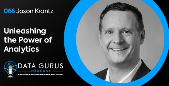 Unleashing the Power of Analytics w/ Jason Krantz