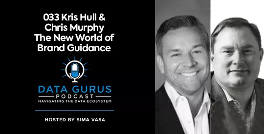 Kris Hull & Chris Murphy - The New World of Brand Guidance