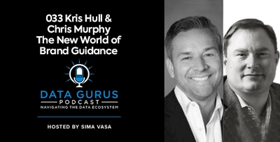 Kris Hull & Chris Murphy - The New World of Brand Guidance